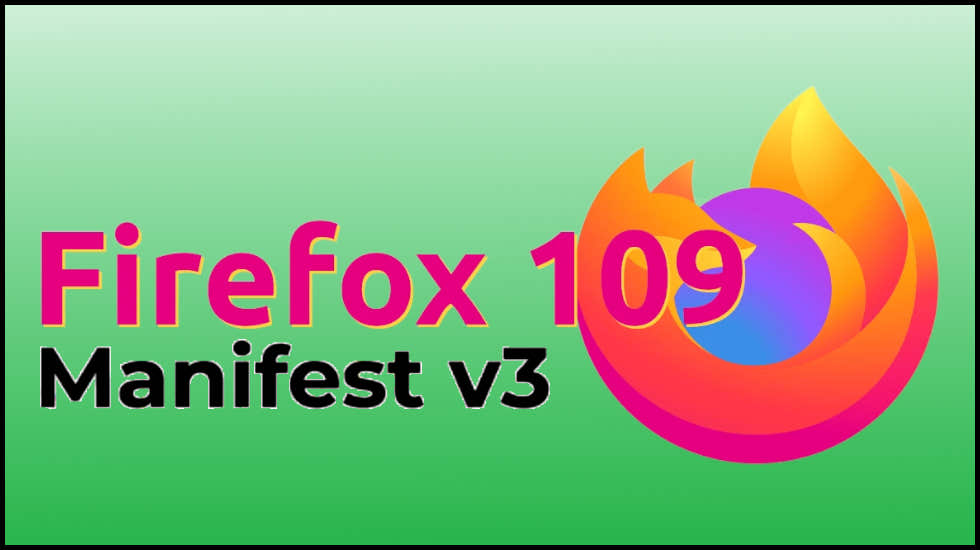 Firefox 109 (Manifest V3)